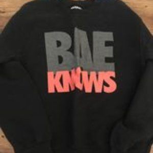 Bae Knows sweatshirt size S